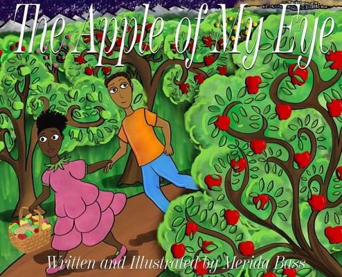 The Apple of My Eye 1967578060 Book Cover