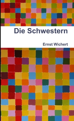 Die Schwestern [German] 1471651029 Book Cover
