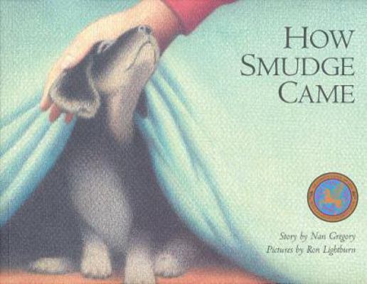 How Smudge Came 0889951616 Book Cover