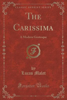 The Carissima: A Modern Grotesque (Classic Repr... 1332561306 Book Cover