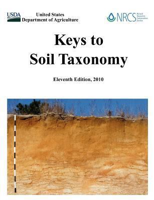 Keys to Soil Taxonomy (Eleventh Edition) 1782662111 Book Cover