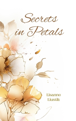 Secrets in Petals 9916394849 Book Cover