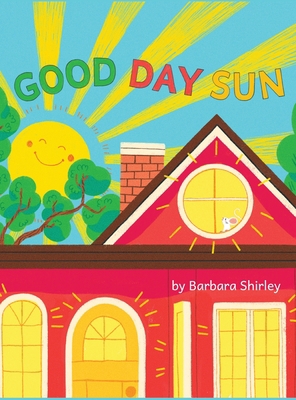 Good Day Sun B0BXV2F33Z Book Cover