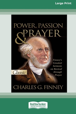 Power, Passion and Prayer [LP 16 Pt Edition] [Large Print] 1038774586 Book Cover