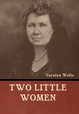 Two Little Women 1636378439 Book Cover