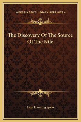 The Discovery Of The Source Of The Nile 1169340393 Book Cover