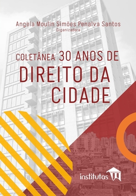 Coletânea 30 anos de Direito da Cidade [Portuguese] 6584742040 Book Cover