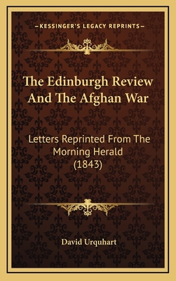 The Edinburgh Review And The Afghan War: Letter... 1168846552 Book Cover