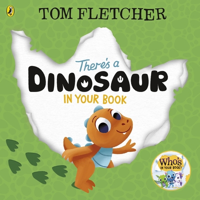 There's a Dinosaur in Your Book (Who's in Your ... 0241591317 Book Cover