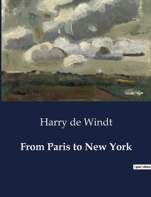 From Paris to New York: A Journey Across Contin... B0CTGQQQVW Book Cover