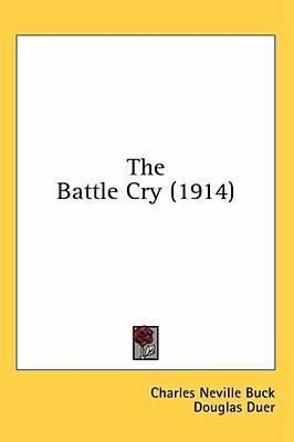 The Battle Cry (1914) 0548989494 Book Cover