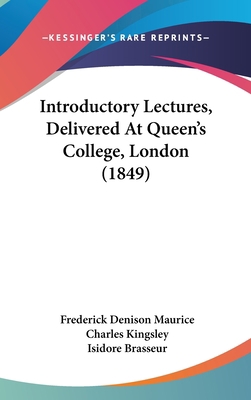 Introductory Lectures, Delivered At Queen's Col... 1120380014 Book Cover