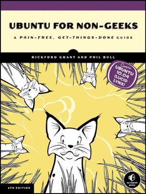 Ubuntu for Non-Geeks: A Pain-Free, Get-Things-D... 159327257X Book Cover