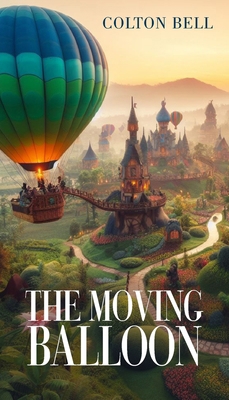 The Moving Balloon 1835631290 Book Cover