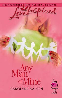 Any Man of Mine 0373873794 Book Cover