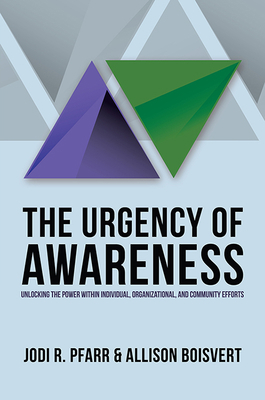 The Urgency of Awareness 1635052904 Book Cover