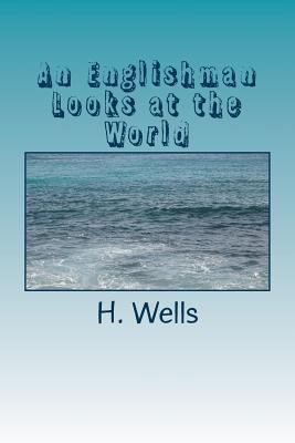 An Englishman Looks at the World 1986732436 Book Cover