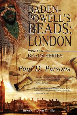 Baden-Powell's Beads: London: Book Two: Beads S... 1482546949 Book Cover