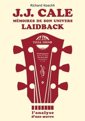 J.J. Cale - Mémoires de son univers de musique ... [French] 3384613880 Book Cover