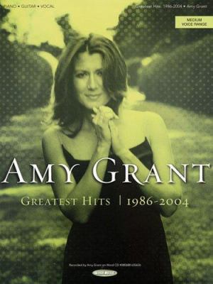 Amy Grant: Greatest Hits, 1986-2004 1423400348 Book Cover