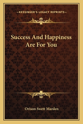 Success And Happiness Are For You 1162856289 Book Cover
