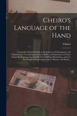 Cheiro's Language of the Hand: a Complete Pract... 1014002869 Book Cover
