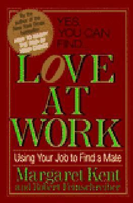 Love at Work 0446514691 Book Cover
