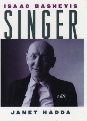 Isaac Bashevis Singer: A Life (Studies in Jewis... 0195084209 Book Cover