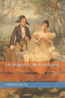 His Majesty's Well-Beloved B08VM1KMSB Book Cover