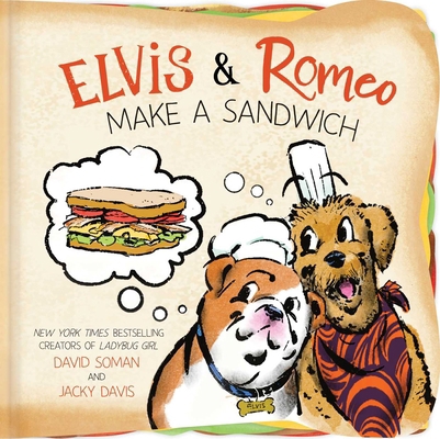 Elvis & Romeo Make a Sandwich B0FWZX8WKD Book Cover