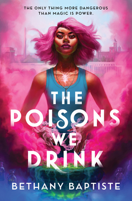 The Poisons We Drink 1728251958 Book Cover
