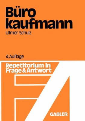 Der Bürokaufmann: Repetitorium in Frage Und Ant... [German] 3409811176 Book Cover