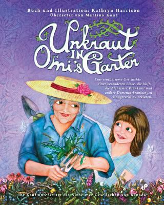 Unkraut in Omi's Garten: Eine einfühlsame Gesch... [German] 0994946740 Book Cover