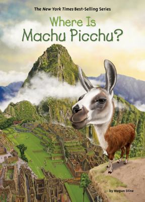 Where Is Machu Picchu? 0515159638 Book Cover