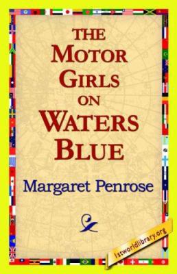 The Motor Girls on Waters Blue 1421818027 Book Cover