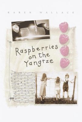 Raspberries on the Yangtze 0385729634 Book Cover