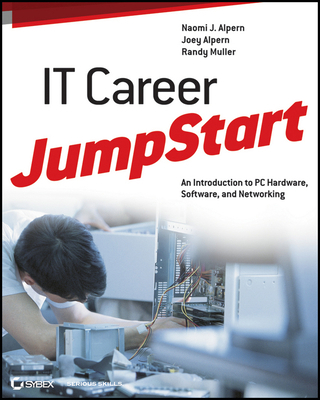 It Career Jumpstart: An Introduction to PC Hard... 1118206150 Book Cover