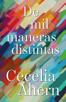 de Mil Maneras Distintas [Spanish] 8419030910 Book Cover