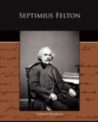 Septimius Felton 1438523645 Book Cover