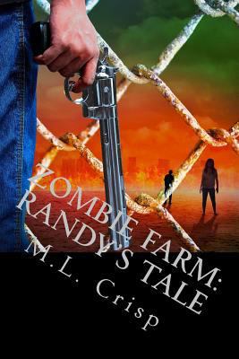 Zombie Farm Stories: Randy's Tale 1530877474 Book Cover