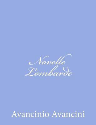Novelle Lombarde [Italian] 1480237930 Book Cover