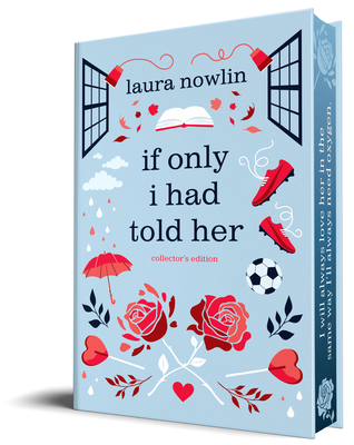 If Only I Had Told Her (Collector's Edition) 1464254524 Book Cover