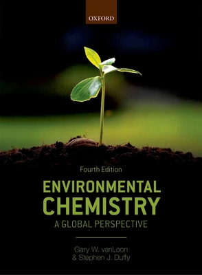 Environmental Chemistry: A Global Perspective 019874997X Book Cover