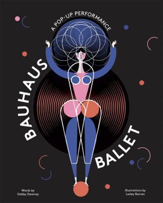 Bauhaus Ballet [French] 1786274884 Book Cover