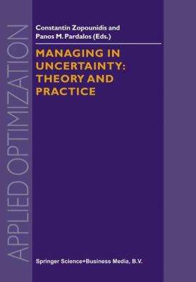 Managing in Uncertainty: Theory and Practice 1441948015 Book Cover