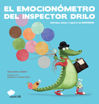 El Emocionómetro del Inspector Drilo [Spanish] 8417123164 Book Cover