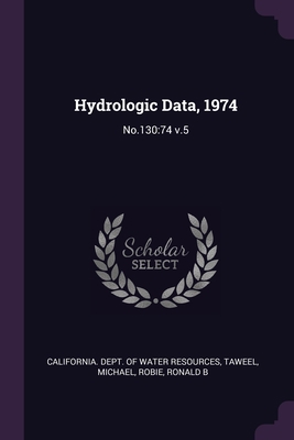 Hydrologic Data, 1974: No.130:74 v.5 1378942973 Book Cover