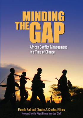 Minding the Gap: African Conflict Management in... 1928096212 Book Cover