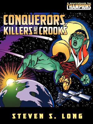 Conquerors, Killers, And Crooks 1583660062 Book Cover
