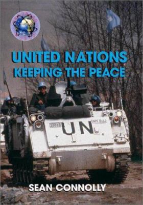 United Nations - Keeping the Peace 0739863428 Book Cover